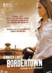 Bordertown: Cidade Sob Ameaça