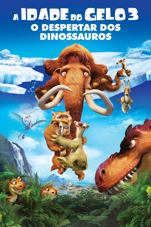 A Idade do Gelo 3: Despertar dos Dinossauros