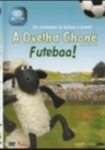 A Ovelha Choné Futebaa!