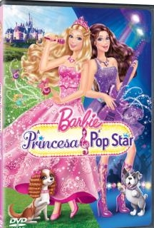 Barbie: A Princesa e a Popstar
